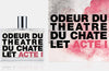 Odeur du Theatre de Chatelet Acte 1